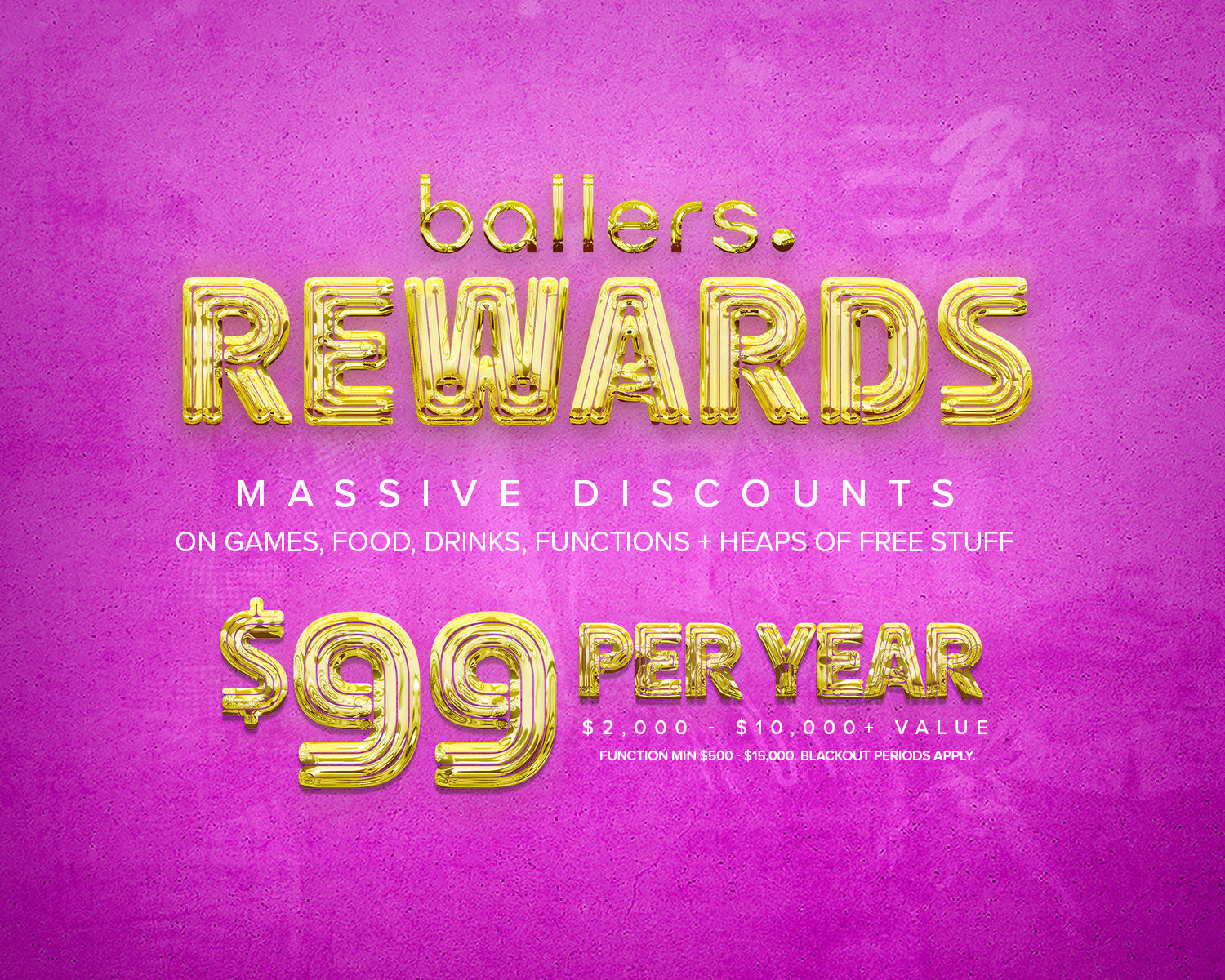 Ballers Rewards | Become a Ballers Member for discounted games all year long! | Ballers Clubhouse